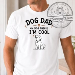 Funny Dog Shirt Dog Lover Gift for Him Pet Dad Tee ezlovegifts.com 1